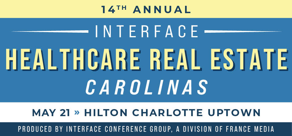InterFace Healthcare Real Estate Carolinas — May 21, 2025